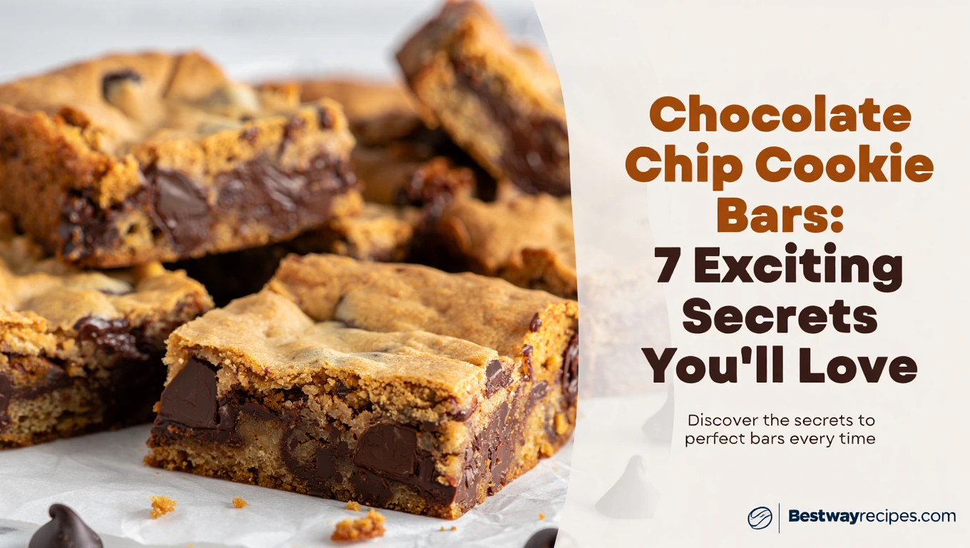 Chocolate Chip Cookie Bars: 7 Exciting Secret You’ll Love