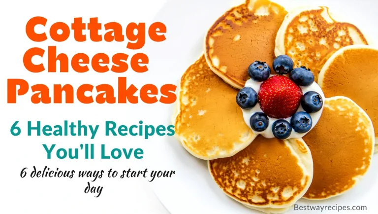 Cottage Cheese Pancakes 6 Healthy Recipes You’ll Love Cottage Cheese Pancakes 6 Healthy Recipes You’ll Love