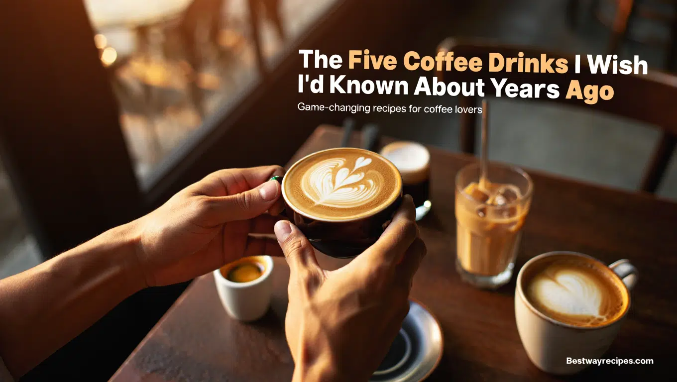The Five Coffee Drinks I Wish I’d Known About Years Ago The Five Coffee Drinks I Wish I’d Known About Years Ago